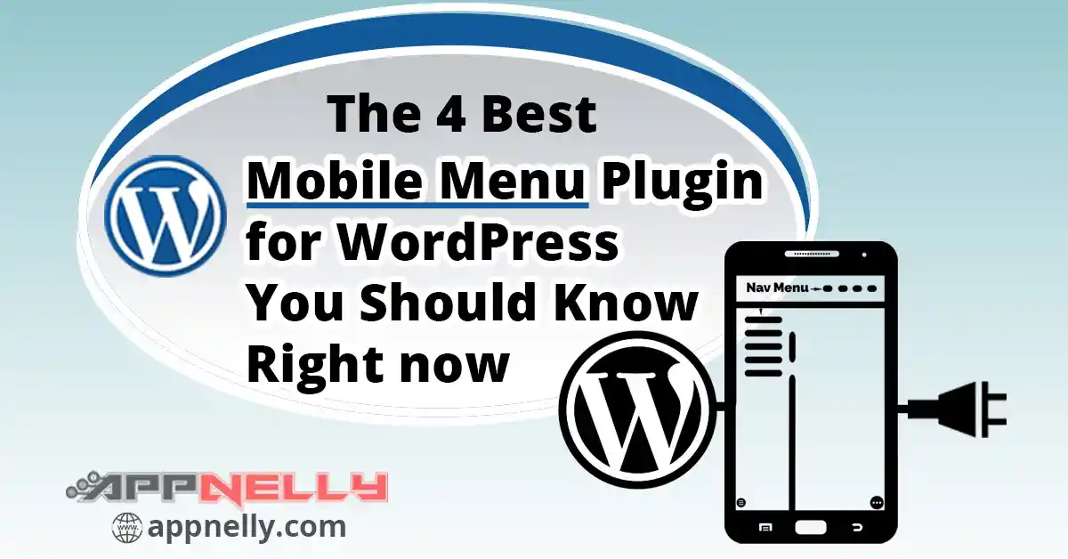 The 4 Best Mobile Menu Plugin for WordPress You Should Know Right now