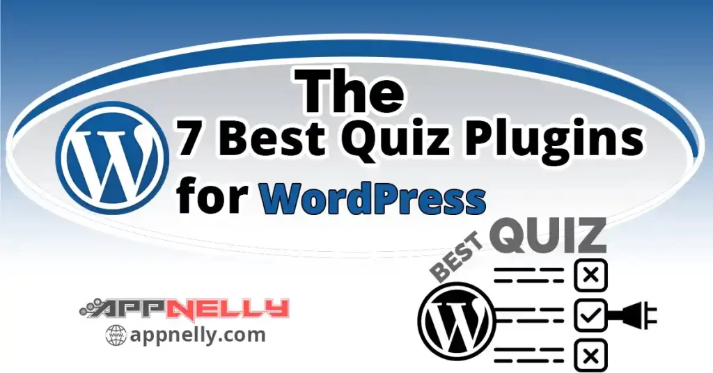 Best Quiz Plugins, The 7 Best Quiz Plugins for WordPress - AppNelly - Appnellyblog - appnelly.com