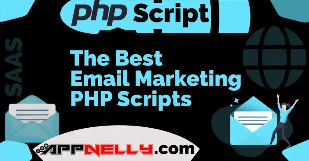 Featured Image of The Best Email Marketing PHP Script for 2023 - appnelly - appnelly