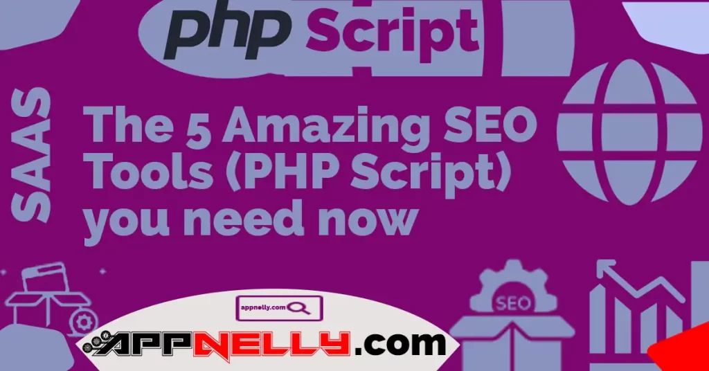 Featured Image of the 5 Amazing SEO Tools (PHP Script) you need now