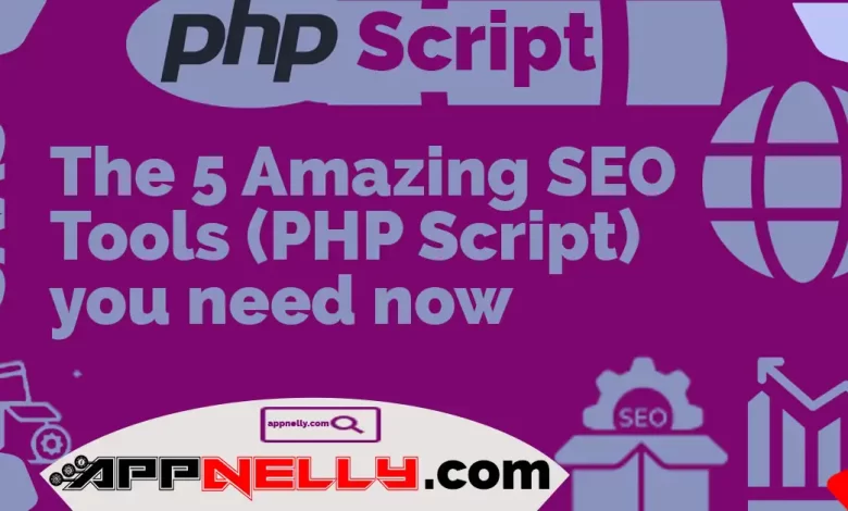 Featured Image of the 5 Amazing SEO Tools (PHP Script) you need now