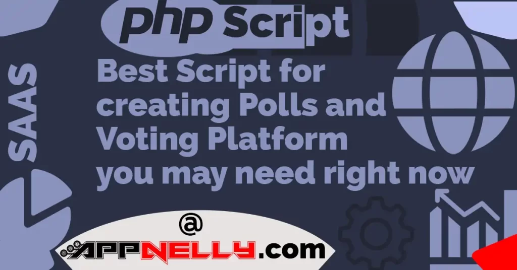 Featured-Image-of-the-Best-Script-for-creating-Polls-and-Voting-Platform-appnelly-appnellycom_