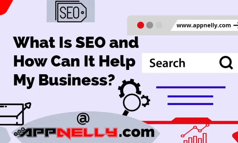 What Is SEO and How Can It Help My Business - appnelly - appnelly.com