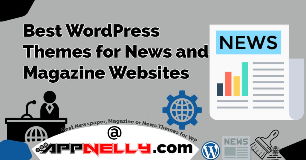 13 Best WordPress Themes for News and Magazine Website Tested - appnelly - appnelly.com